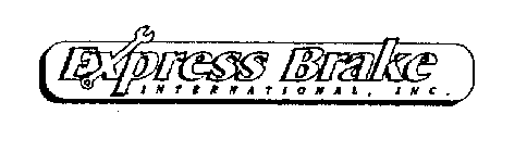 EXPRESS BRAKE INTERNATIONAL, INC.