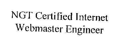 NGT CERTIFIED INTERNET WEBMASTER ENGINEER