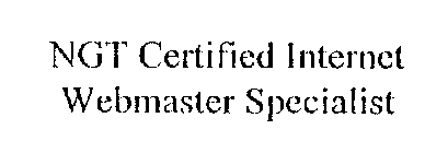 NGT CERTIFIED INTERNET WEBMASTER SPECIALIST