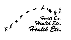 HEALTH ETC. HEALTH ETC. HEALTH ETC.