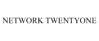 NETWORK TWENTYONE