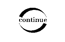 CONTINUE