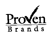 PROVEN BRANDS