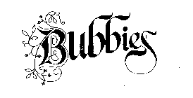 BUBBIES