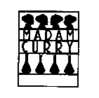 MADAM CURRY