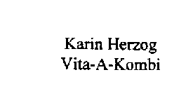 KARIN HERZOG VITA-A-KOMBI