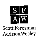 S F A W SCOTT FORESMAN ADDISON WESLEY