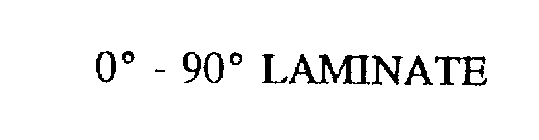 0° - 90° LAMINATE