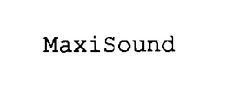 MAXISOUND