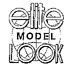 ELITE MODEL LOOK