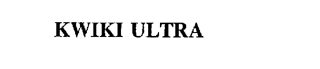 KWIKI ULTRA