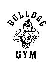 BULLDOG GYM