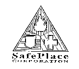 SAFEPLACE CORPORATION