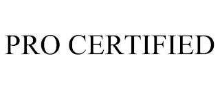 PRO CERTIFIED