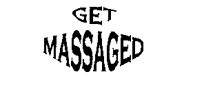 GET MASSAGED