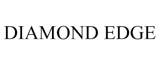 DIAMOND EDGE