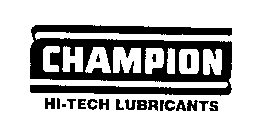 CHAMPION HI-TECH LUBRICANTS