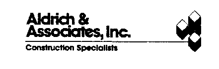 ALDRICH & ASSOCIATES, INC. CONSTRUCTIONSPECIALISTS