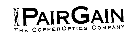 PAIRGAIN THE COPPEROPTICS COMPANY