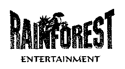 RAINFOREST ENTERTAINMENT