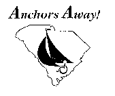 ANCHORS AWAY!