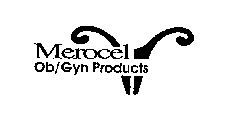 MEROCEL OB/GYN PRODUCTS