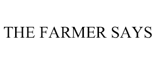 THE FARMER SAYS