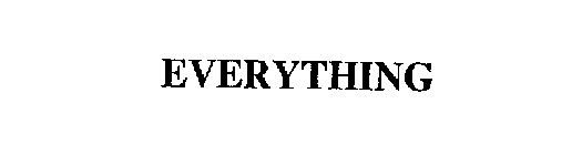 EVERYTHING