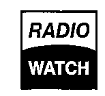 RADIO WATCH