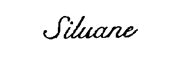 SILUANE