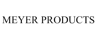 MEYER PRODUCTS