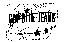 GAP BLUE JEANS BORN IN SAN FRANCISCO 1969