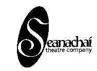 SEANACHAI THEATRE COMPANY