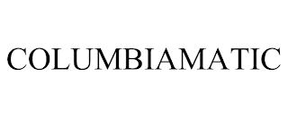 COLUMBIAMATIC