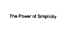 THE POWER OF SIMPLICITY