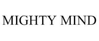 MIGHTY MIND