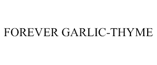 FOREVER GARLIC-THYME