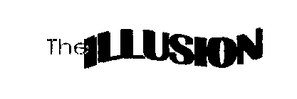 THE ILLUSION