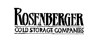 ROSENBERGER COLD STORAGE COMPANIES