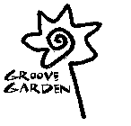 GROOVE GARDEN