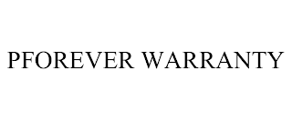 PFOREVER WARRANTY