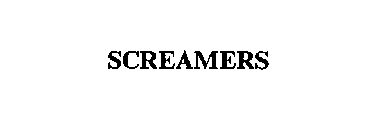 SCREAMERS