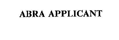 ABRA APPLICANT