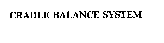 CRADLE BALANCE SYSTEM