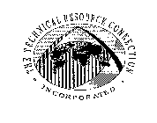 THE TECHNICAL RESOURCE CONNECTION INCORPORATED