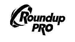 ROUNDUP PRO