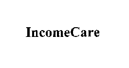 INCOMECARE