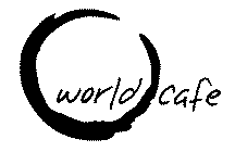 WORLD CAFE