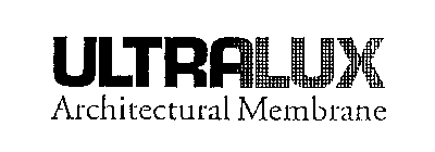 ULTRALUX ARCHITECTURAL MEMBRANE