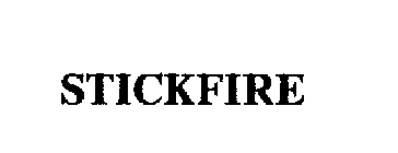 STICKFIRE